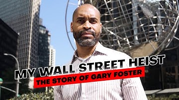 My Wall Street Heist: The Story of Gary Foster – Trailer