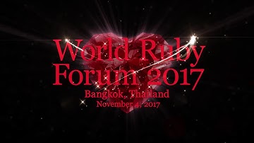 Video shown at World Ruby Forum Opening