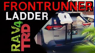 FrontRunner Rav4 Ladder Review & Install