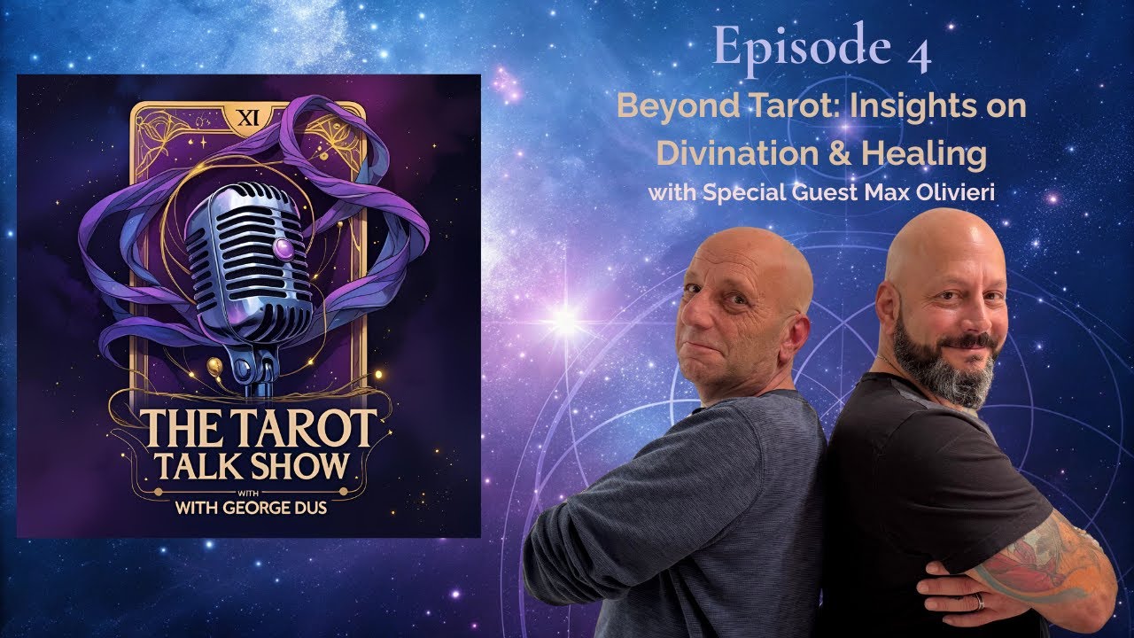 Beyond Tarot | Divination & Healing with Max Olivieri | The Tarot Talk Show Ep. 4