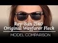 Ray-Ban 2140 Original Wayfarer Fleck-  Ray-Ban Sunglasses Model Review