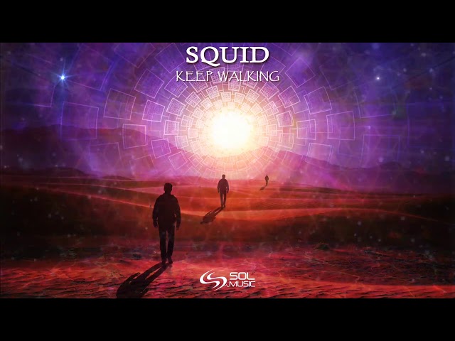 SQUID - Keep Walking