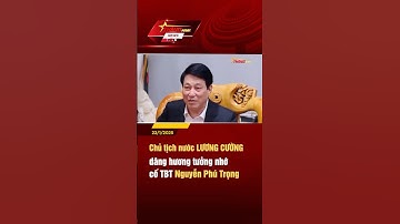 Chủ tịch nước Lương Cường dâng hương tưởng nhớ cố TBT Nguyễn Phú Trọng