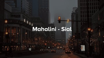 Mahalini - Sial (Lyric Video)