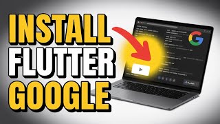 How to Install Flutter with Google - Easy Tutorial