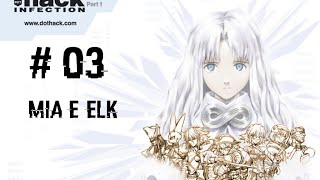 Dot Hack Infection - Gameplay ITA #03 Mia e Elk
