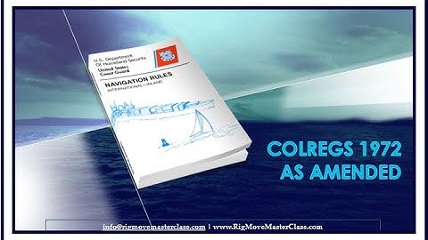 COLREGS 1972, Navigation, Rules of the Road, RoR