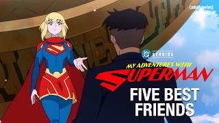 Five best friends | My Adventures with Superman Season 3 | Adult Swim Europe