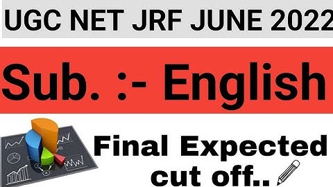 UGC NET JRF JUNE 2022 | Final Cut offs of ENGLISH l ENGLISH
