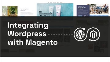 Integrating Wordpress with Magento