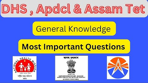 DHS Exam Question Answer/ Assam Tet exam questions answers/ Assam APDCL Exam gk questions answers