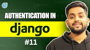 11. Advanced Authentication in Django | Django complete tutorial