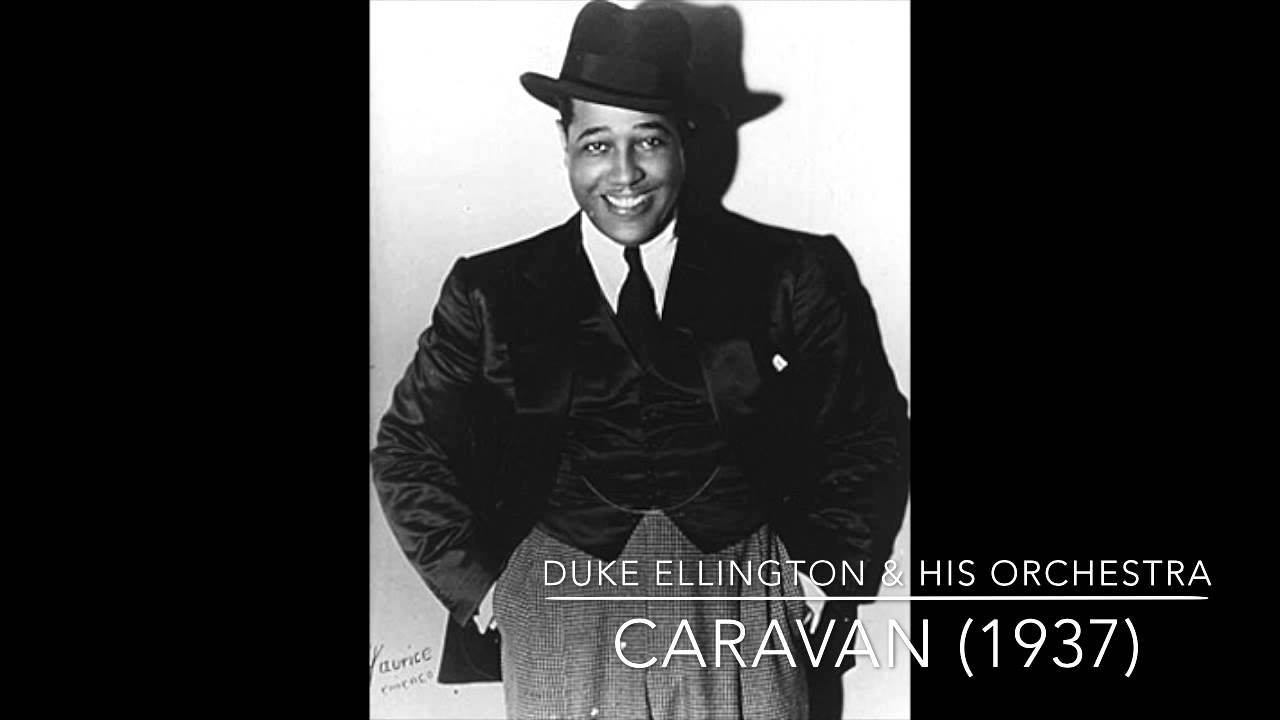 Дюк эллингтон караван. Duke Ellington - Caravan Дюк Эллингтон. Дюк Эллингтон Караван рисунок. Эллингтон Караван темп. Д.Дюк Эллингтон Караван Билл Хейли.