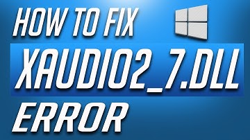 How to Fix XAudio2_7.dll Crash Error in Windows 10 - QUICK AND EASY!
