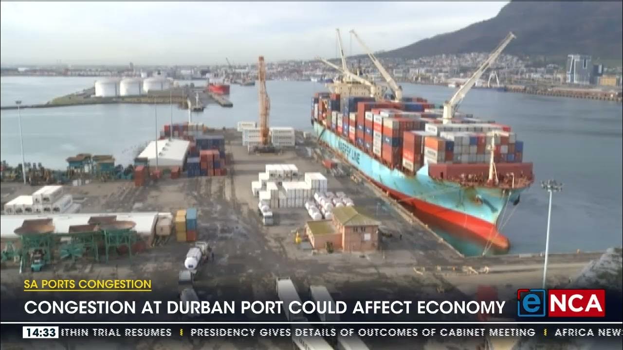 South Africa's Ports 70 000 shipping containers stranded off Durban