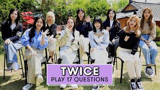 TWICE Reveals Their Embarrassing Habits, Favorite Performance and More| 17 Questions | Seventeen