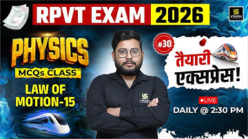 RPVT 2026 | Physics | Law of Motion - 15 #30 | Utkarsh Agriculture Classes | Vivek Sir