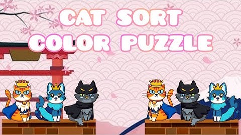 Cat Sort Color Puzzle Level 121 - 130┃Complete Level┃Sorting Games
