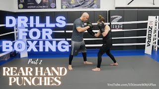 Drills for Boxing : Part 2 Rear Hand Punches