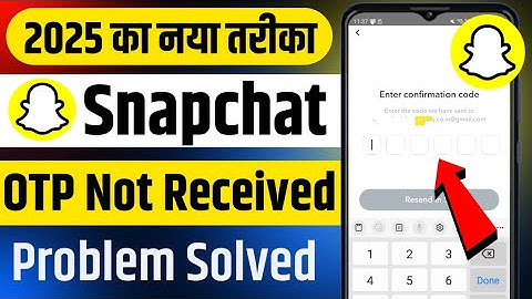 Snapchat OTP Not Received | Snapchat OTP Problem | Snapchat Ka OTP Nahi Aa Raha Hai | OTP Not Coming