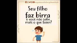 Nepente | Seu filho faz birra e você não sabe mais o que fazer?