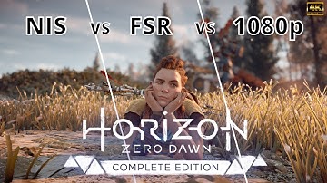 Nvidia Image Scaling (NIS) vs FSR vs 1080p - Horizon Zero Dawn Patch v1.11