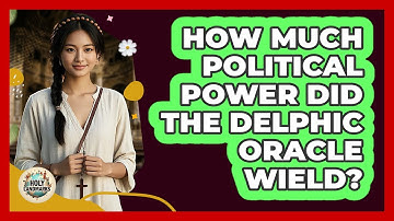 How Much Political Power Did The Delphic Oracle Wield? - Holy Landmarks