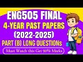 ENG505 FINAL Term Past Papers | ENG505 Final Term Preparation 2025 | ENG505 4-Year Past Papers Part2