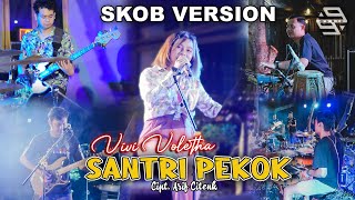 SANTRI PEKOK - MUSIK 99 ft. Vivi Voletha - SKOB VERSION