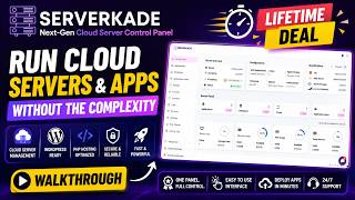 ServerKade Lifetime Deal: A Cloud Server Control Panel for WordPress & PHP Hosting