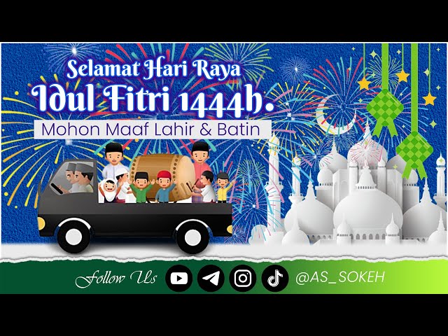 Full Takbiran Beduk Hari Raya Idul Fitri 1444h. - Langgar As sokeh class=