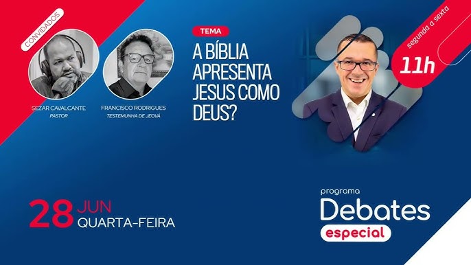 DEBATE TEMA: A BÍBLIA COLOCA EM XEQUE-MATE OS ENSINAMENTOS DAS TESTEMUNHAS  DE JEOVÁ? 