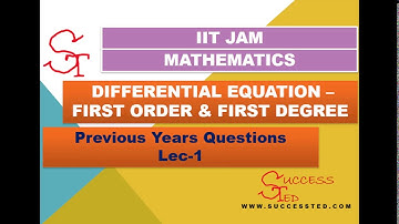 IIT-JAM SOLUTION Lec-1 || FIRST ORDER FIRST DEGREE DIFFERENTIAL EQUATION