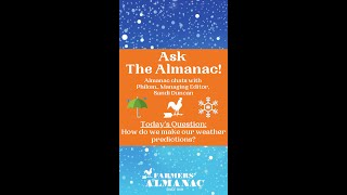Ask The Almanac: Weather Predictions