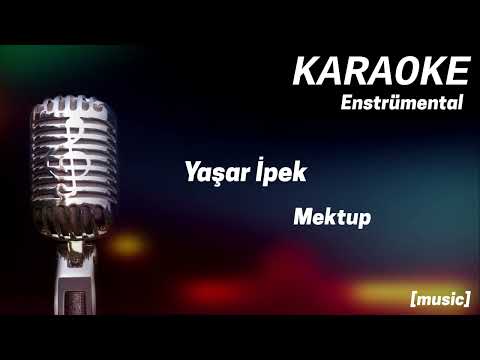 Karaoke Yaşar İpek Mektup