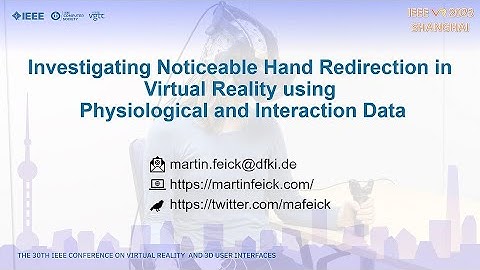 Investigating Noticeable Hand Redirection in VR using Physiological and Interaction Data (Talk)