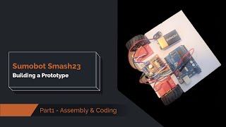 Prototyping a Sumobot Quickly