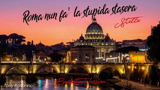 Roma nun fa' la stupida stasera / Stelle (Bachata Version) by Tony Bonanno