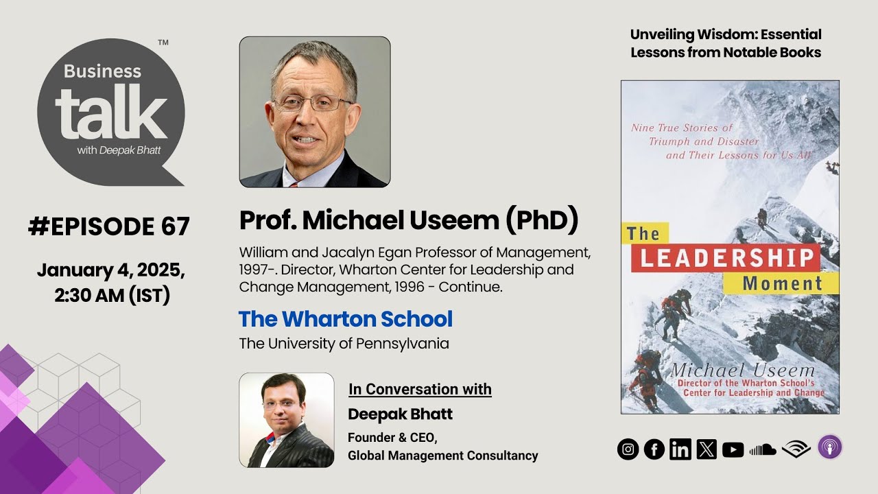 Mastering Leadership Insights from Prof. Michael Useem’s Acclaimed Book