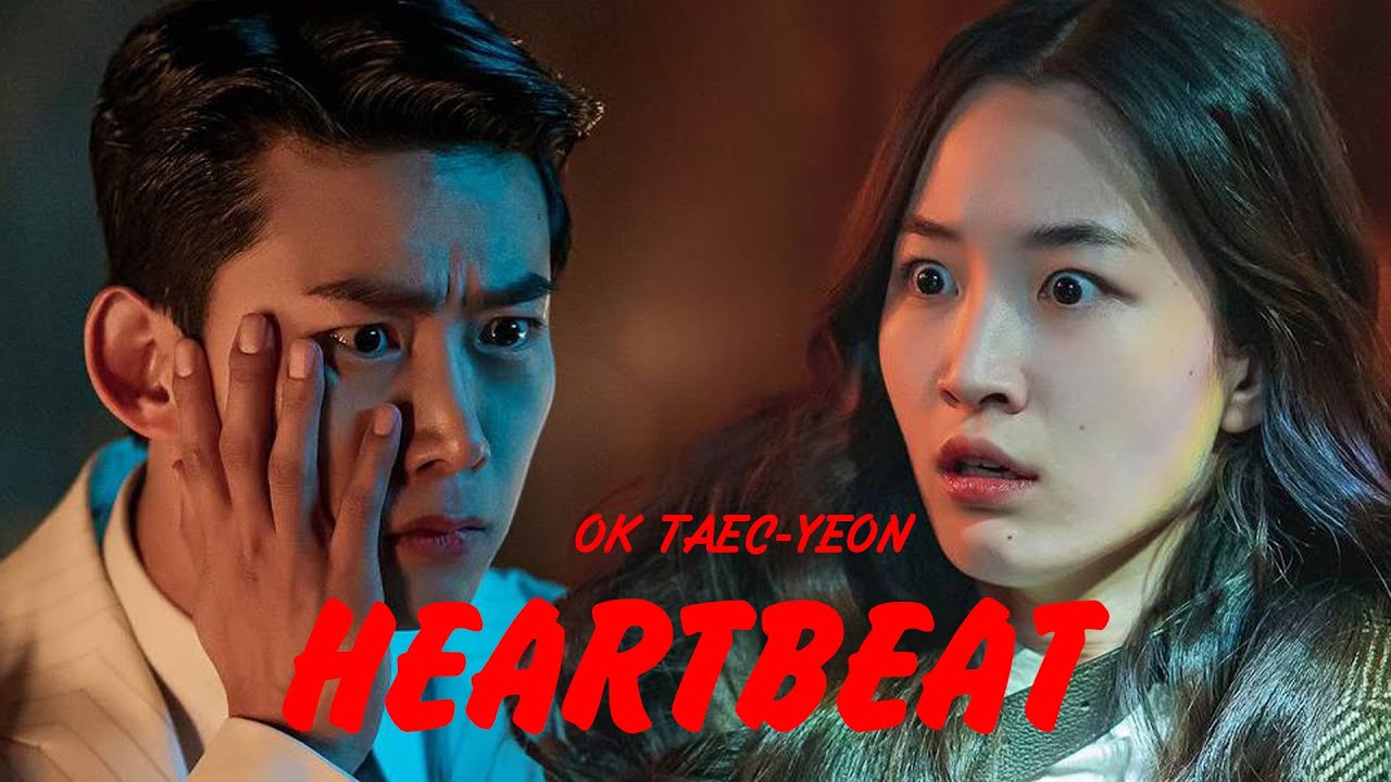 Yeni Dizi / Kore Klip / Heartbeat / İnsan Olmaya Çalışan Vampir /Shameless /Ok Taec-Yeon