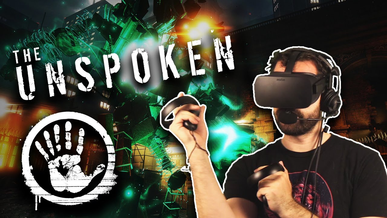 Me real games. The Unspoken VR.