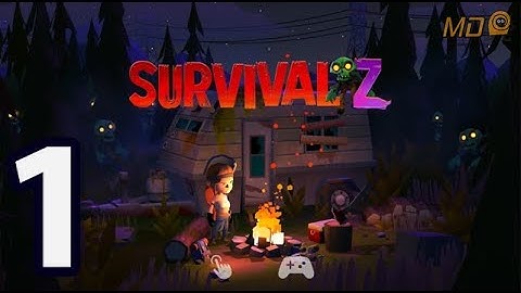 Survival ‪Z‬ - Gameplay Walkthrough Part 1