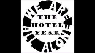 The Hotel Year - Southern Discomfort chords