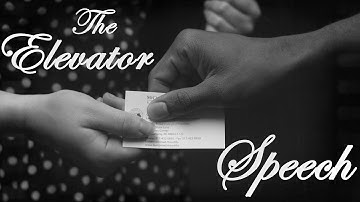 The Elevator Speech