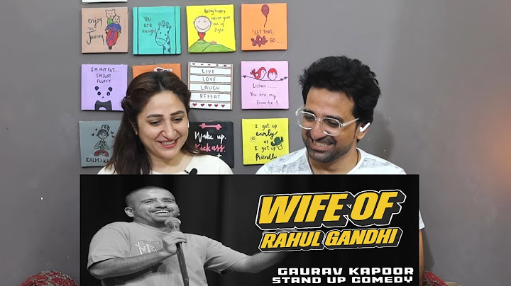Pakistani reacts to WIFE OF RAHUL GANDHI | Gaurav Kapoor | Stand Up Comedy | Audience Interaction