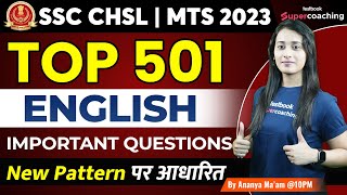 SSC CHSL/MTS 2023 | English | Top 501 Questions For SSC Exams 2023 | English Quiz By Ananya Ma'am