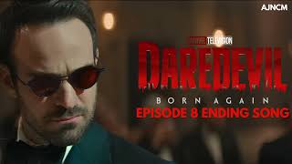 Daredevil: Born Again Episode 8 Ending Song | AJNCM One Hour