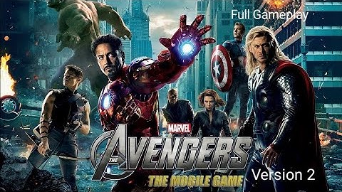 The Avengers: The Mobile Game Full Gameplay Walkthrough (No Commentary) (Version 2)