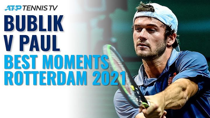 Tommy Paul vs Alexander Bublik: Best Shots & Highlights | Rotterdam 2021