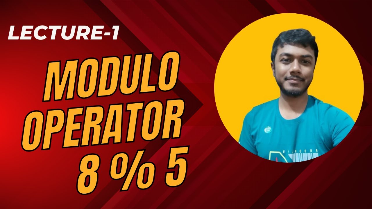 Modulo Operator % | Lecture-1 |Basic math for coding series - YouTube